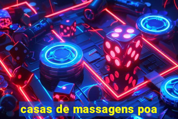 casas de massagens poa